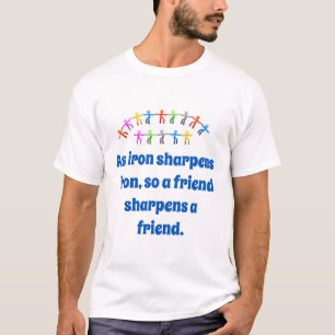 Eiserne Sharpens Eisen - Freundschaftsangebot T-Shirt