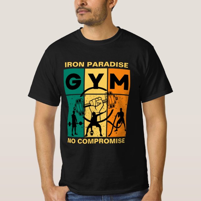 "Eisernes Paradies, kein Kompromiss" GYM Lover T-Shirt (Vorderseite)