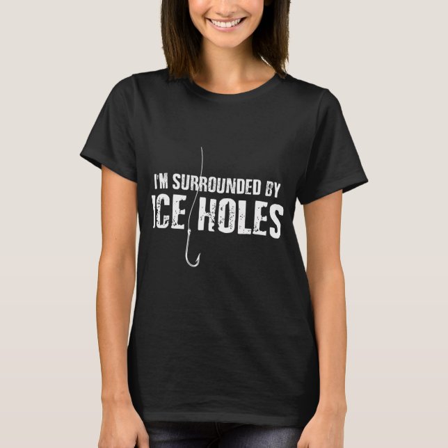 Eisfischen Angeln Eisloch T-Shirt (Vorderseite)