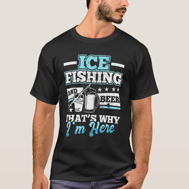 Eisfischen Bier Fisch Zitat Angler T-Shirt (Vorderseite)