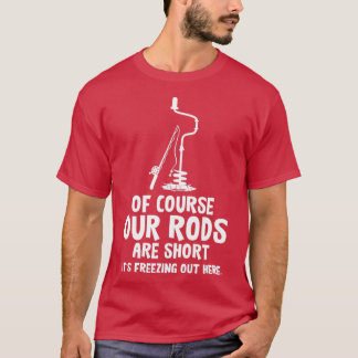 Eisfischen Winterurlaub Schneesport Loch 1 T-Shirt