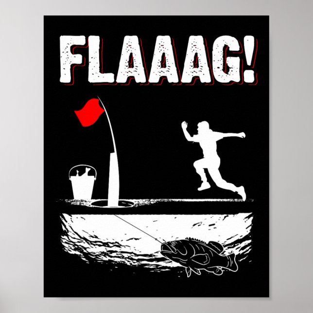 Eisfischerei-Spitzen-Flaggenlauf für Eisfischerei- Poster (Vorne)