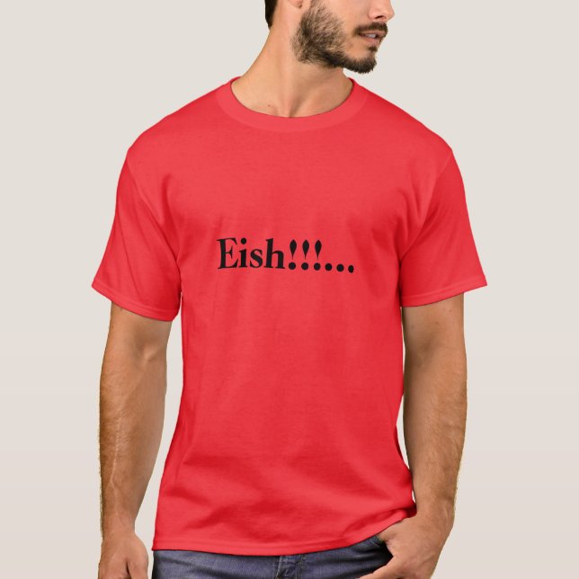 Eish RSA South African Slang T-Shirt (Vorderseite)