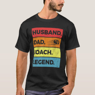 Eishockey Coach Husband Vater Legend T-Shirt