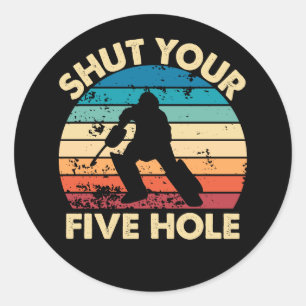 Eishockey Goalie Funny Shoppen Sie Ihre fünf Hole Runder Aufkleber