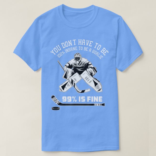 Eishockey Goalkeeper Goaltender Eishockey Goalie T-Shirt (Design vorne)