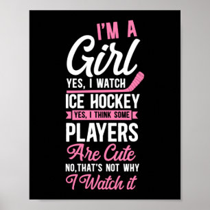 Eishockey, ich bin ein Mädchen Ja, ich sehe Eishoc Poster