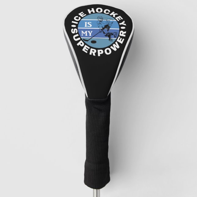 Eishockey ist meine Supermacht Golf Headcover (Vorderseite)