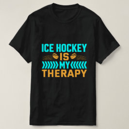 Eishockey ist meine Therapie T-Shirt