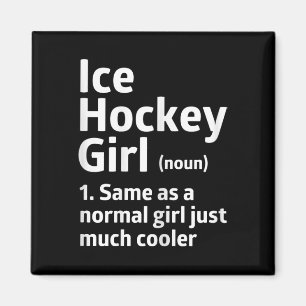 Eishockey-Mädchen-Definition Lustig Coole Hockey-F Magnet