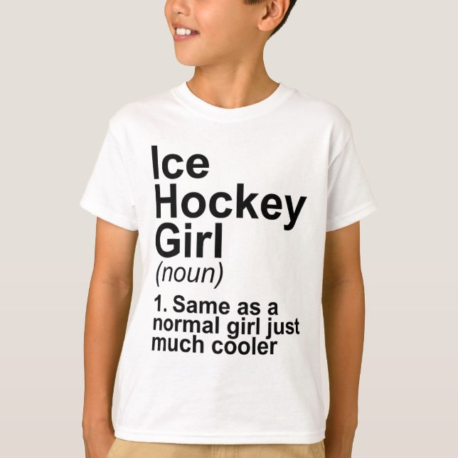 Eishockey-Mädchen-Definition T-Shirt (Vorderseite)