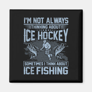 Eishockey und Eisangeln Lustiger Angler Humor Magnet