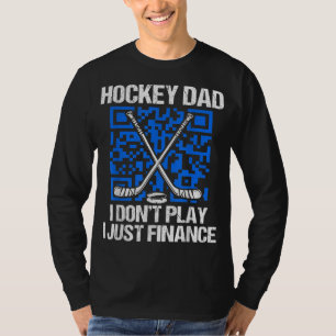 Eishockey-Vater, den ich nicht spiele, finanziere T-Shirt