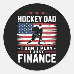 Eishockey-Vater, ich spiele nicht, ich finanziere Runder Aufkleber