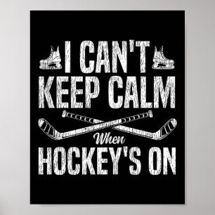 Eishockey Vintage Ich Kann Mich Nicht Beruhigen We Poster