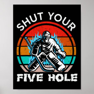 Eishockey Vintage Retro Schließe Dein Five Hole He Poster