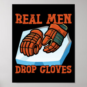Eishockey-Vintagehandschuhe Echte Männer lassen di Poster
