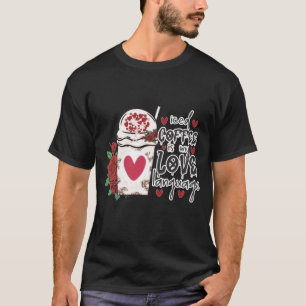 Eiskaffee ist meine Liebessprache Romantisches T-S T-Shirt