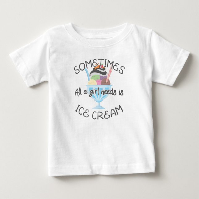 Eiskrem Lover ist manchmal eine Eiscreme, die ein  Baby T-shirt (Vorderseite)