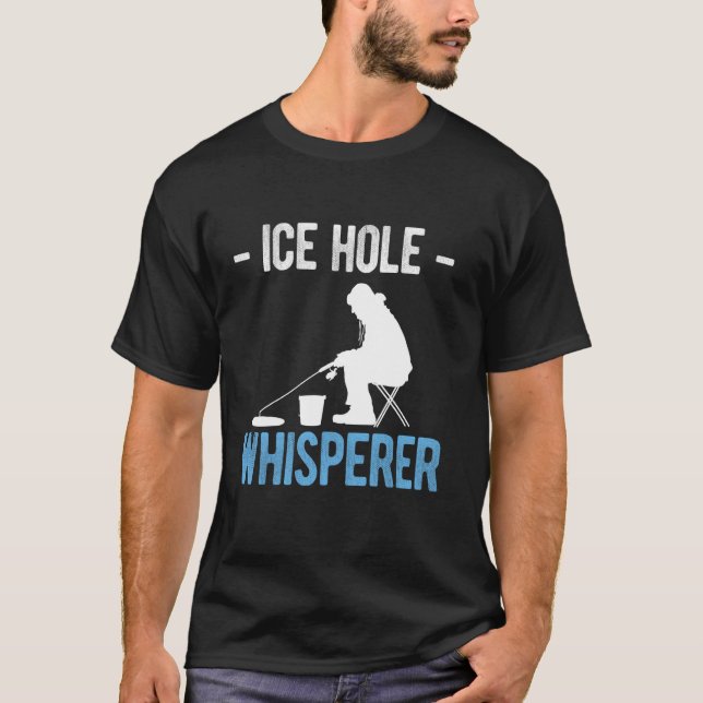 Eisloch-Flüsterer Eisangeln T-Shirt (Vorderseite)