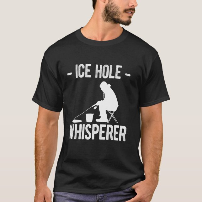Eisloch-Flüsterer Eisangeln T-Shirt (Vorderseite)