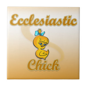 Ekclesiastic Chick Fliese