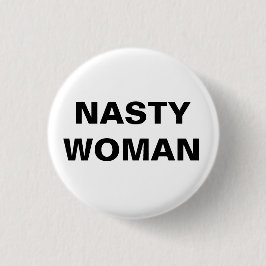 Eklige Frau - Schwarzweiss Button