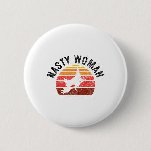 Eklige Frauen Feministische Hexe Halloween-Geschen Button