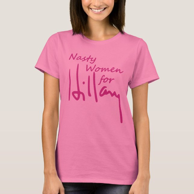 Eklige Frauen für Hillary Clinton Signature T-Shir T-Shirt (Vorderseite)