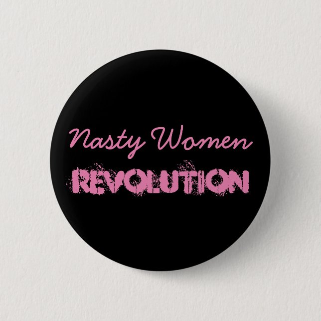 Eklige Frauen-Revolution Button (Vorderseite)