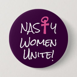 "Eklige Frauen vereinigen! "mit rosa Frauensymbol Button