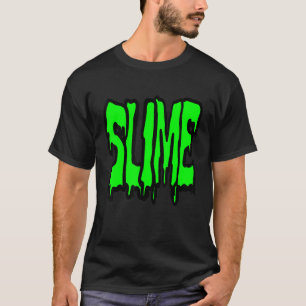 Ekliger, grüner Horror Schleim T-Shirt