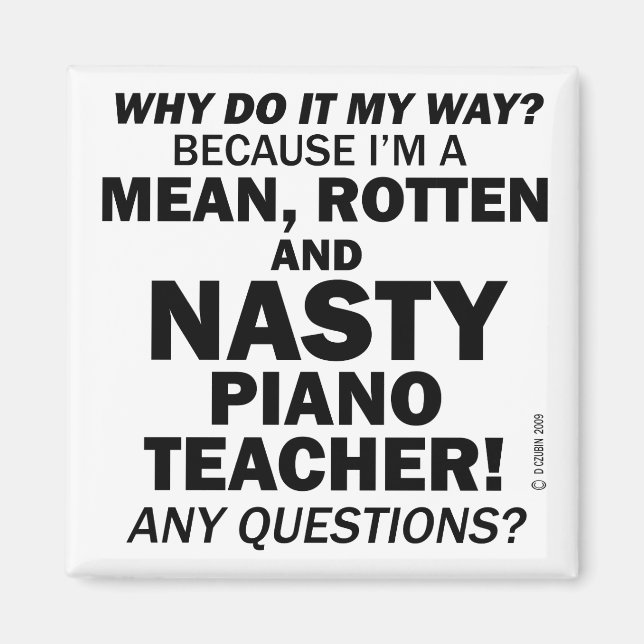 Ekliger Klavierlehrer Magnet (Vorne)