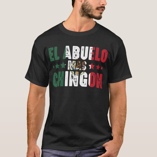 El Abuelo Mas Chingon Mexiko Fahne mexikanische Op T-Shirt (Vorderseite)