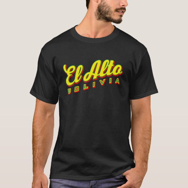 El Alto Bolivia T-Shirt (Vorderseite)