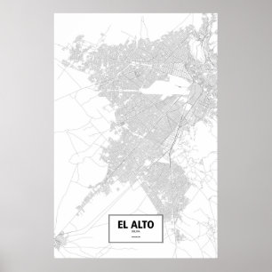 El Alto, Bolivien (schwarz auf weiß) Poster