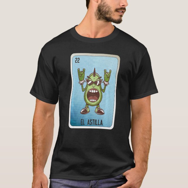 El Astilla Mexikanischer Slang Lotterie Bingo Kart T-Shirt (Vorderseite)