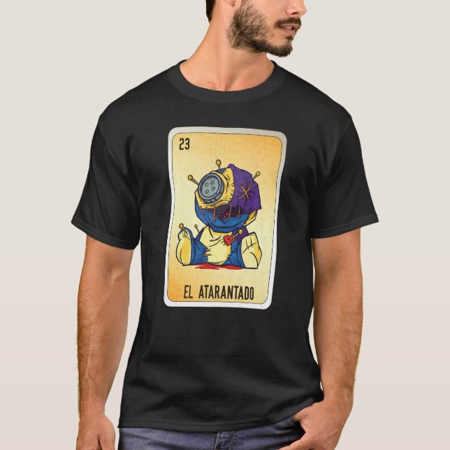 El Atarantado Mexican Slang Lottery Bingo Cards   T-Shirt (Vorderseite)
