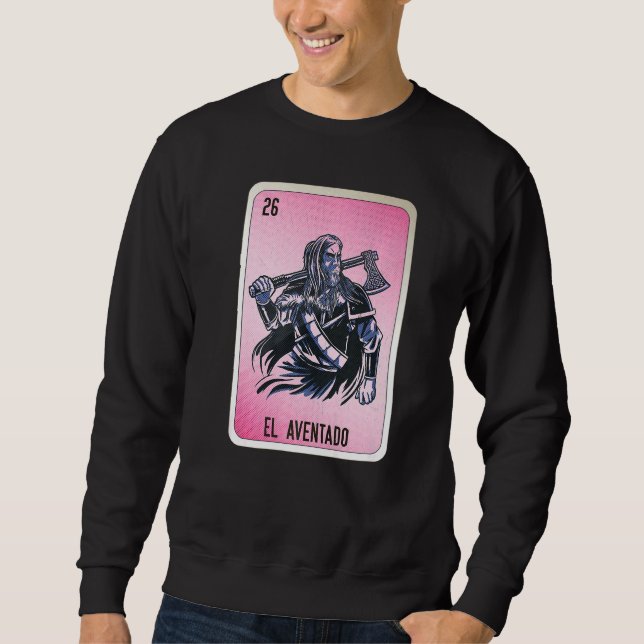 El Aventado Mexican Slang Lottery Bingo Cards Sweatshirt (Vorderseite)