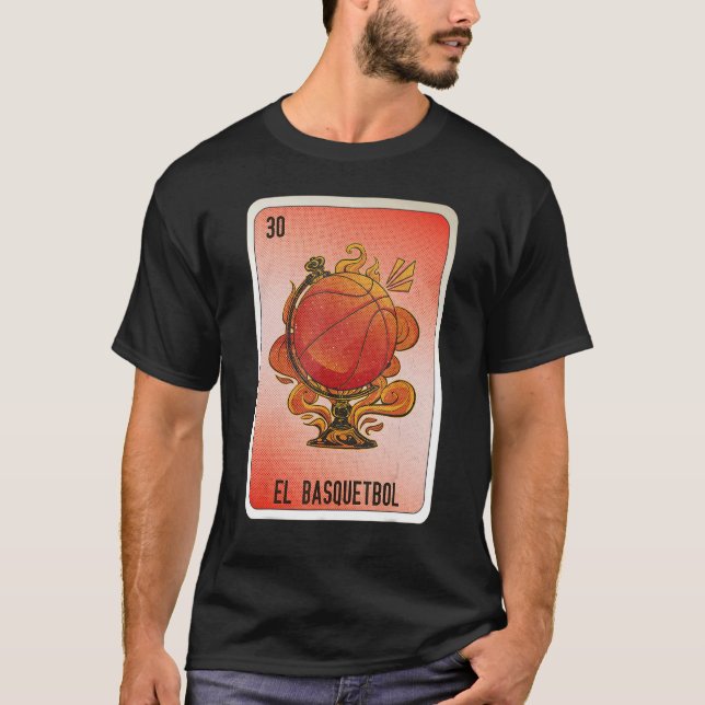El Basquetbol Mexican Slang Lottery Bingo Cards T-Shirt (Vorderseite)