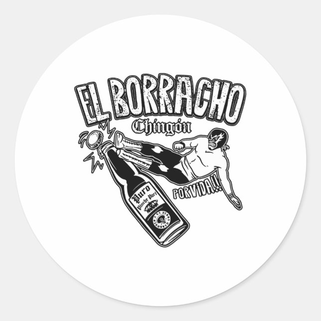 El Borracho Chingon Mexican Drinking Cinco De Mayo Runder Aufkleber (Vorderseite)