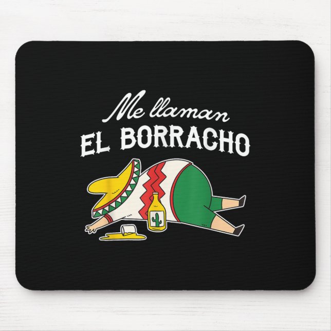 El Borracho Tacos Funny Betrunkener Spaß Mousepad (Vorne)