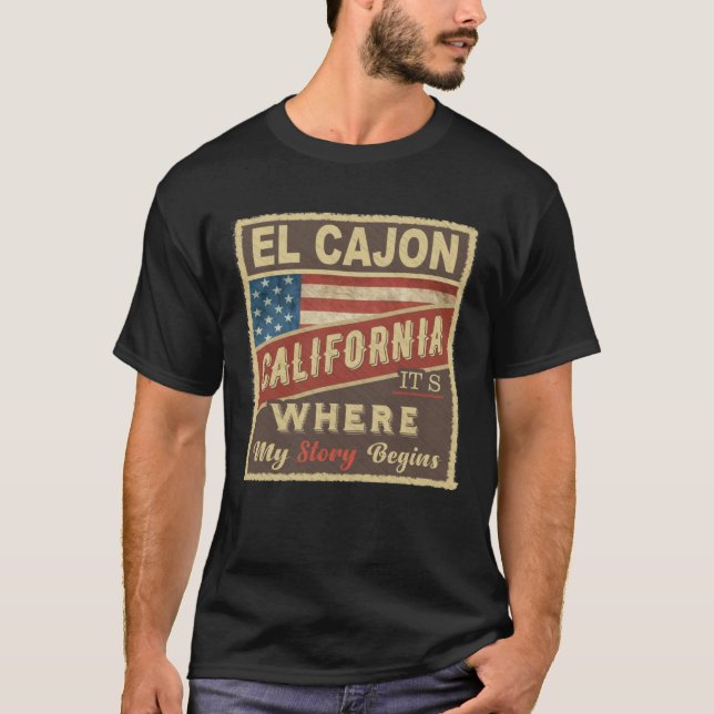 EL CAJON, CA Hier beginnt meine Geschichte T-Shirt (Vorderseite)