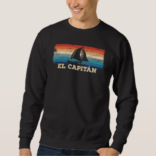El Capitan Boot Kapitän Retro Bootfahren Segelboot Sweatshirt
