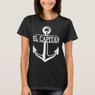 El Capitan Captain Anchor Schiff und Schiff 2 T-Shirt