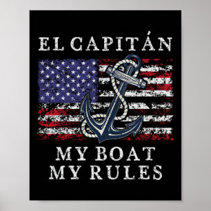 El Capitan Mein Boot Meine Regeln Pontoon Captain Poster
