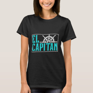 El Capitan Schiff Bootbesitzer Skipper Liebhaber K T-Shirt