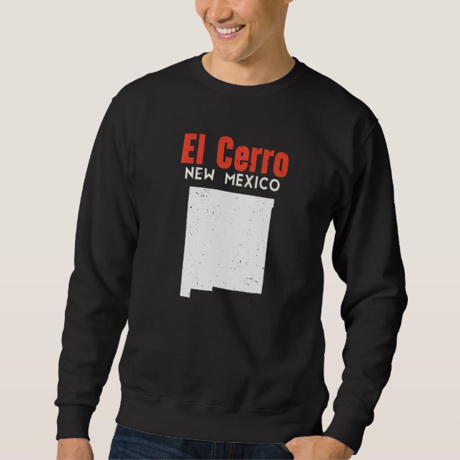 El Cerro Mission USA State America Travel New Mexi Sweatshirt (Vorderseite)