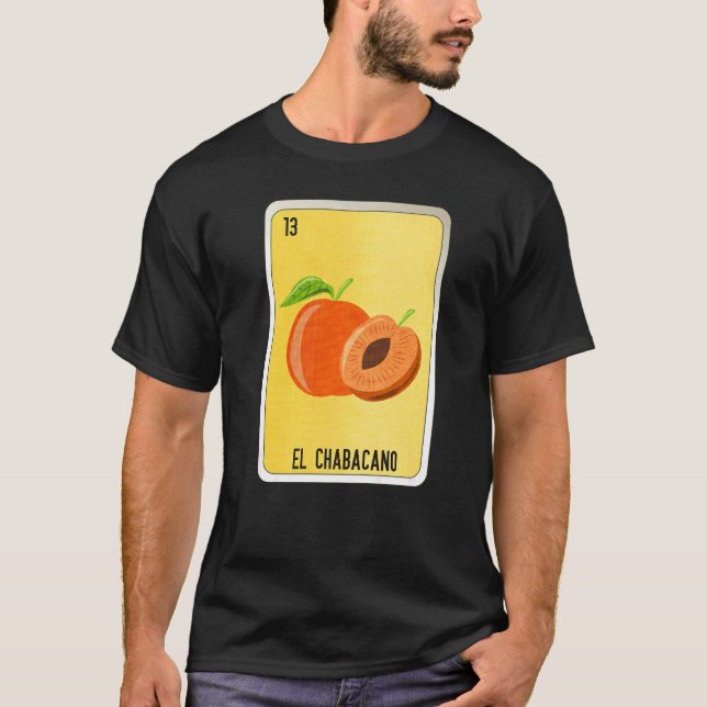 El Chabacano Mexican Slang Lottery Bingo Cards   T-Shirt (Vorderseite)