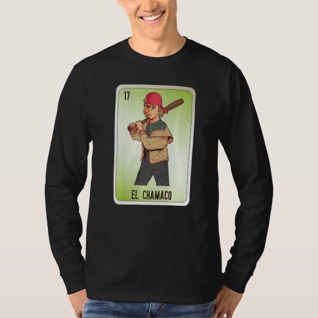 EL Chamaco Mexican Slang Lottery Bingo Cards T-Shirt (Vorderseite)
